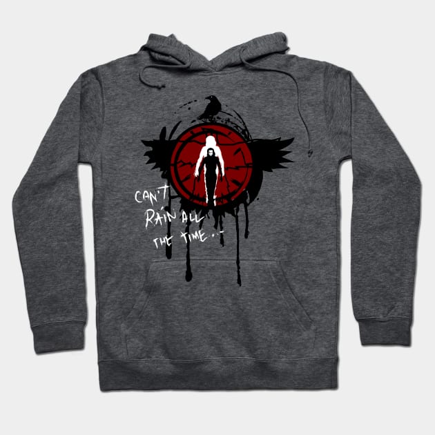 Can't rain all the time Hoodie by IlonaHibernis